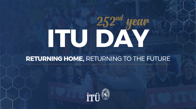 The Excitement of Returning Home for the 252nd Time with ITU Day Görseli