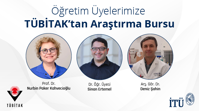 Öğretim Üyelerimize TÜBİTAK’tan Araştırma Bursu Görseli